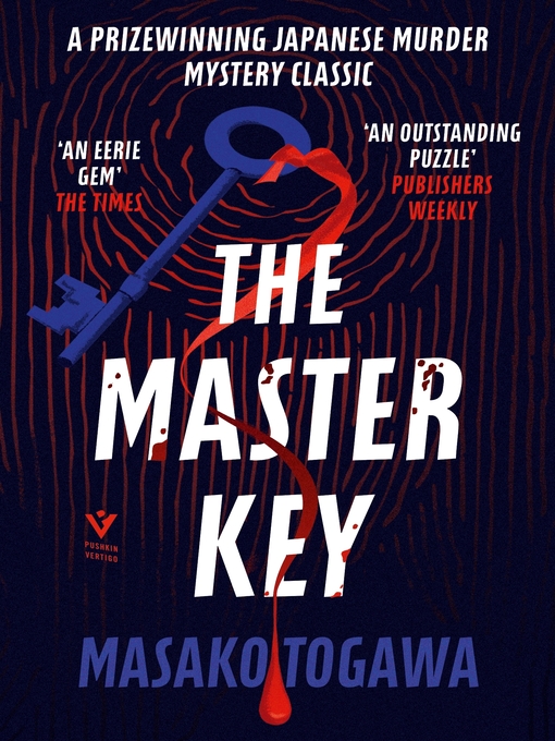 Title details for The Master Key by Masako Togawa - Available